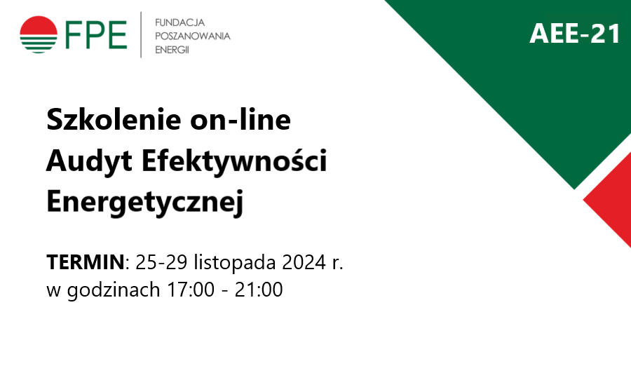 Szkolenie on-line AUDYT EFEKTYWNOŚCI ENERGETYCZNEJ AEE-21